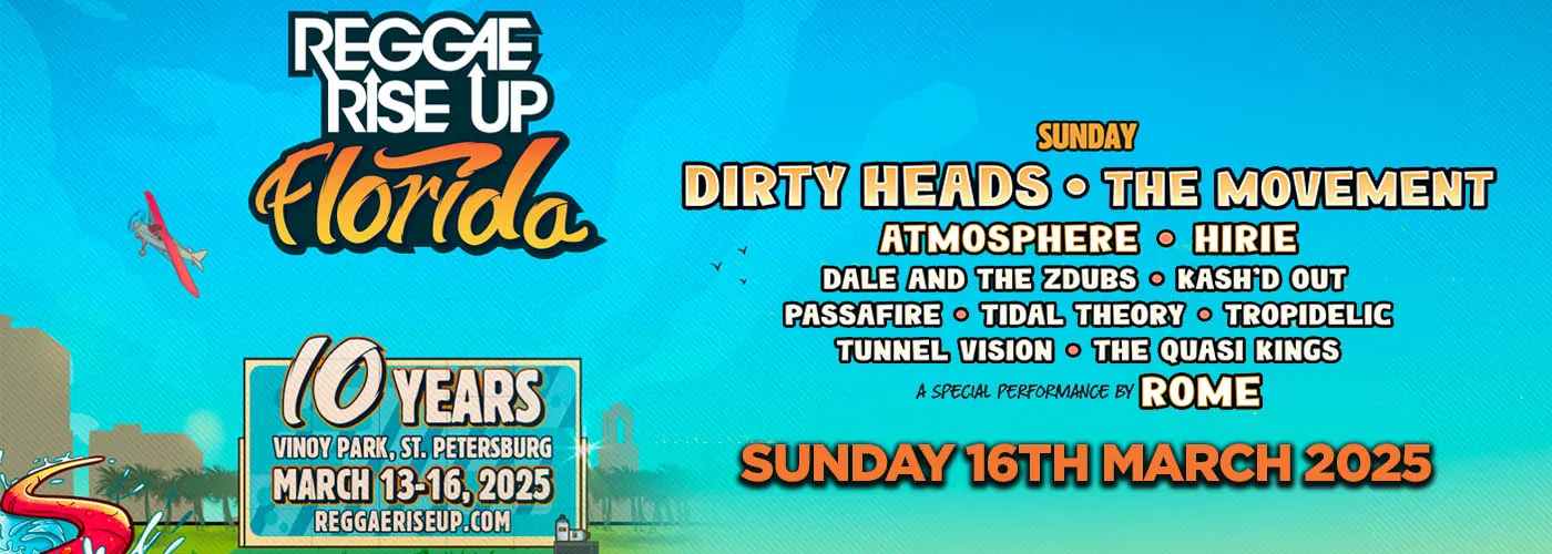 Reggae Rise Up Florida: Dirty Heads, The Movement &amp; Atmosphere &#8211; Sunday