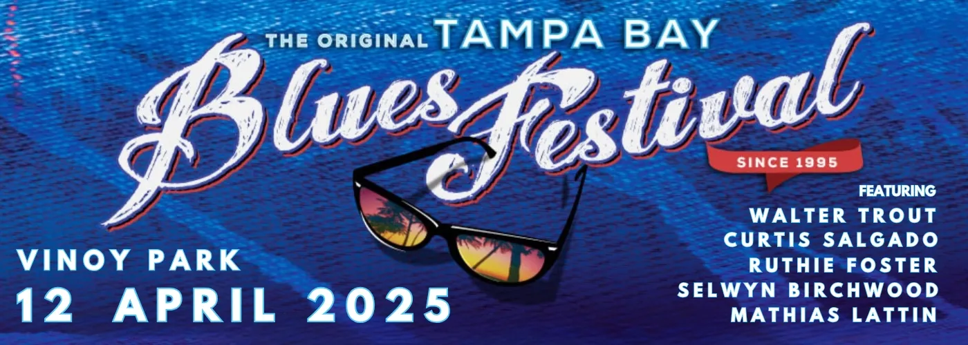 Tampa Bay Blues Festival (Saturday): Walter Trout, Curtis Salgado, Ruthie Foster, Selwyn Birchwood &amp; Mathias Lattin